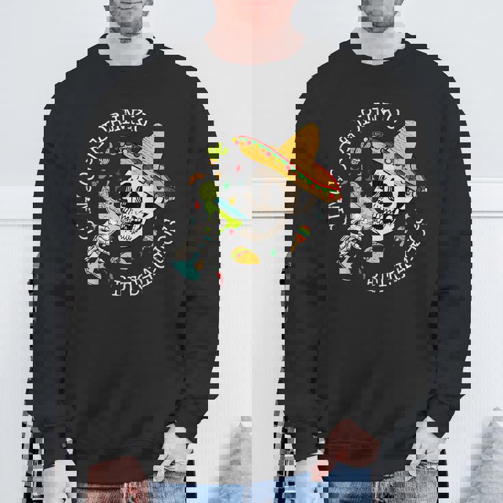 Cinco De Drinko Bitchachos Margarita Drink Cinco De Mayo Sweatshirt Gifts for Old Men