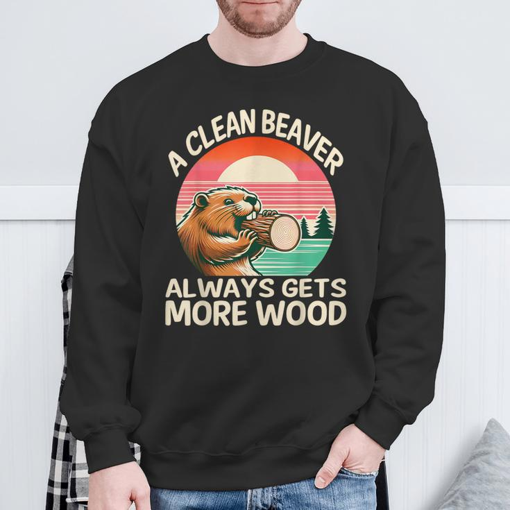 A Clean Beaver Always Gets More Wood Adult Joke Men Sweatshirt Gifts for Old Men