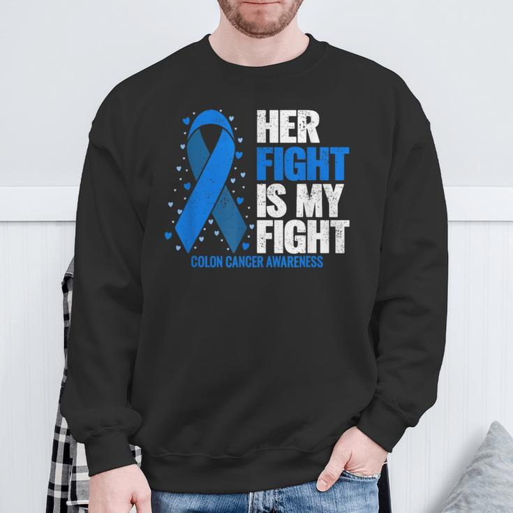 Colon Cancer Her Fight Is My Fight Colon Cancer Awareness Sweatshirt Gifts for Old Men