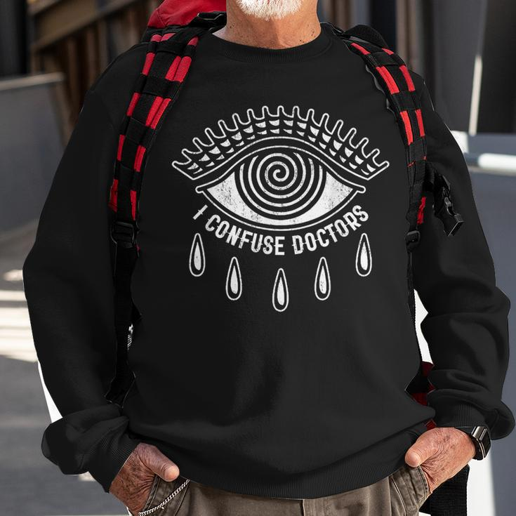 I Confuse Doctors Hypnosis Eye Symbol Sweatshirt Gifts for Old Men