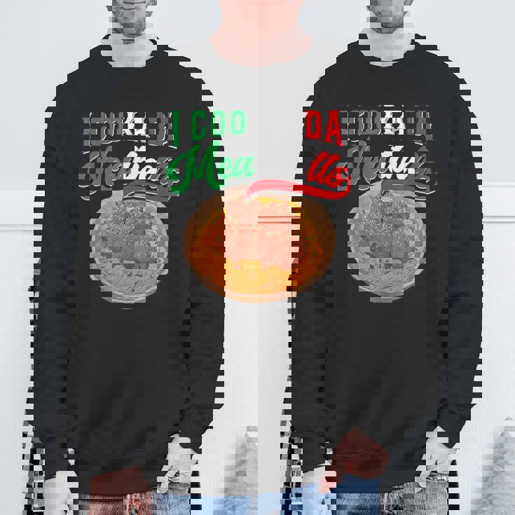 I Cooka Da Meatballs Italian Food Meatball Sweatshirt Gifts for Old Men
