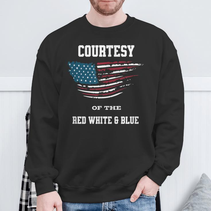 Courtesy Of The Red White And Blue Sweatshirt Gifts for Old Men