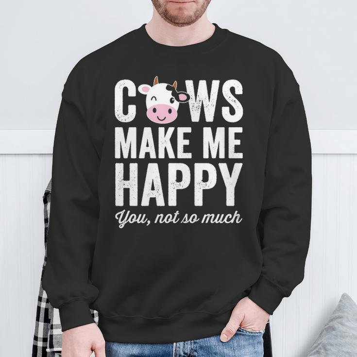 Cows Make Me Happy You Not So Much Farmer Cows Sweatshirt Gifts for Old Men