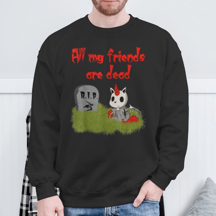 Cute But Creepy All My Friends Are Dead Unicorn Sweatshirt Gifts for Old Men