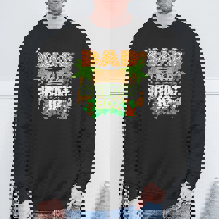 Dad Of The Birthday Boy Jungle Animals Safari Zoo Theme Sweatshirt Gifts for Old Men