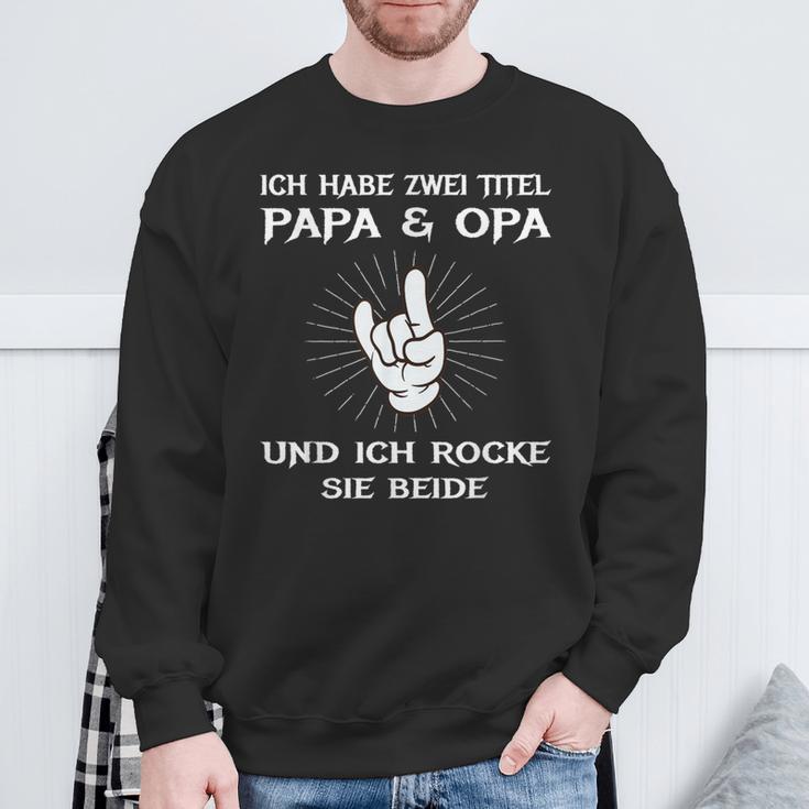 Dad Grandpa Birthday Idea Ich Habe Zwei Titel Slogan Sweatshirt Geschenke für alte Männer