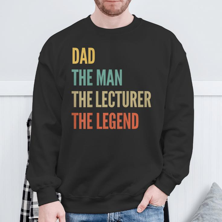The Dad The Man The Lecturer The Legend Sweatshirt Gifts for Old Men