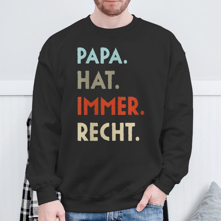 Damen Papa Hat Immer Recht Lustige Idee Zumatertag Mit-Ausschnitt Sweatshirt Geschenke für alte Männer