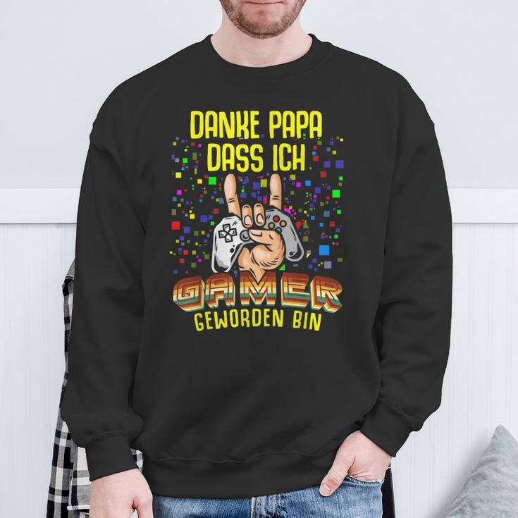 Danke Papa Dass Ich Gamer Werden Bin Zocken Gaming Sweatshirt Geschenke für alte Männer