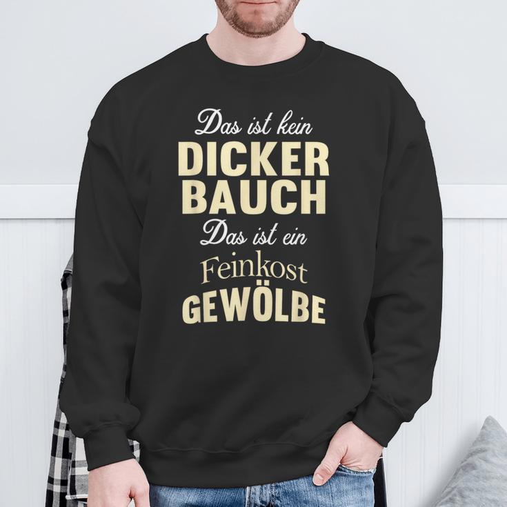 Das Ist Kein Dicker Bauch Saying For Men Sweatshirt Geschenke für alte Männer