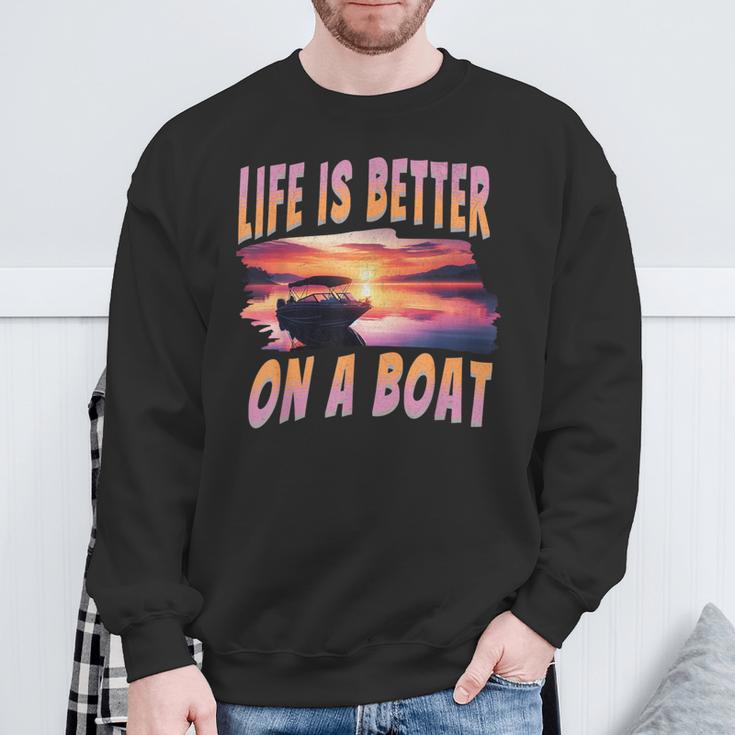 Das Leben Ist Besser Auf Einem Boot Captain Boaters Boating Lake Life Sweatshirt Geschenke für alte Männer