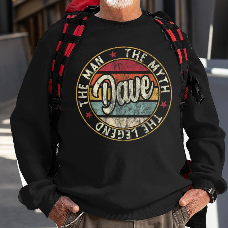 Dave The Man The Myth The Legend First Name Dave Sweatshirt Gifts for Old Men