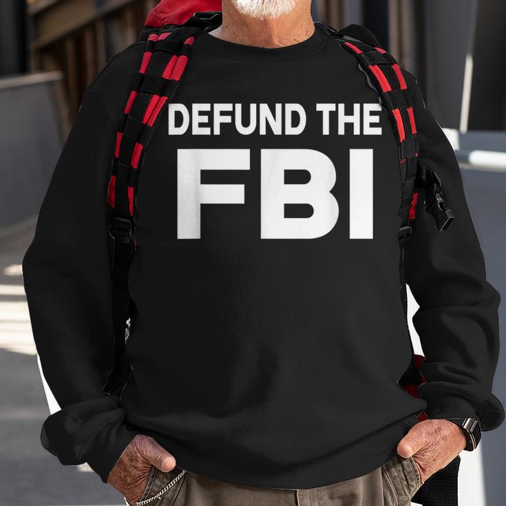 Defund The Fbi Sweatshirt Gifts for Old Men