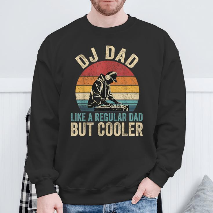Dj Dad Like Regular Dad But Cooler Father's Day Sweatshirt Gifts for Old Men