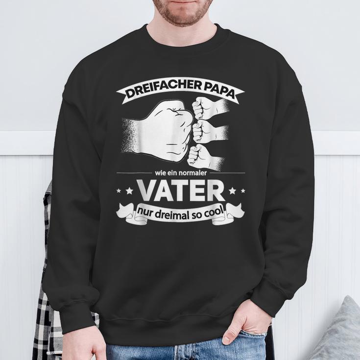 Dreifacher Papa Wie Ein Normalerater Nur Dreinal So Cool Sweatshirt Geschenke für alte Männer