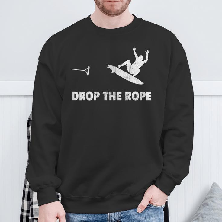 Drop The Rope Wakesurfing Wakesurf Vintage Wake Surf Sweatshirt Gifts for Old Men