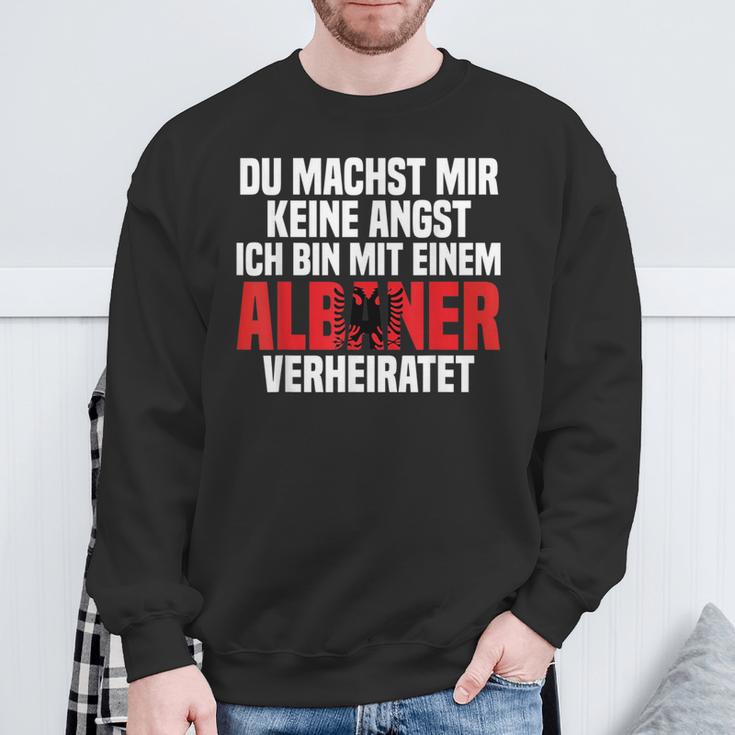 Du Machst Mir Keine Angst Ich Bin Mit Einem Albaner Black Sweatshirt Geschenke für alte Männer