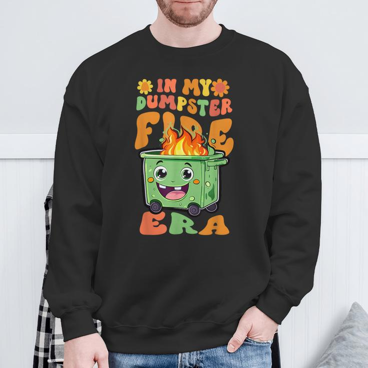 In My Dumpster Fire Era Lil Dumpster On Fire Bad Experience Sweatshirt Gifts for Old Men
