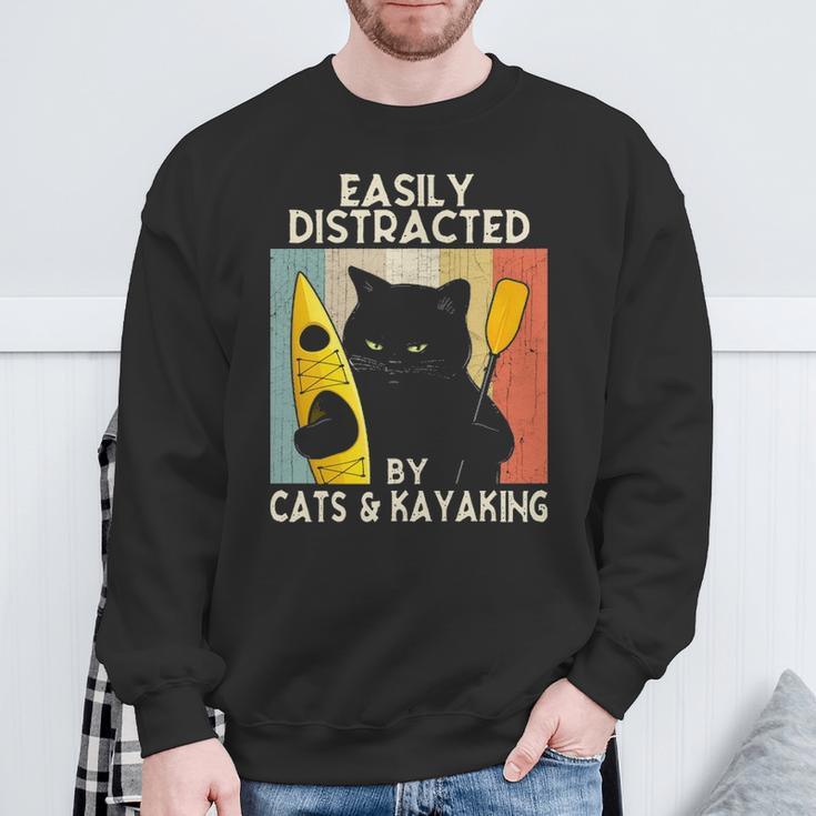 Easily Distracted By Cats & Kayaking Cat Lovers Kayakers Sweatshirt Gifts for Old Men