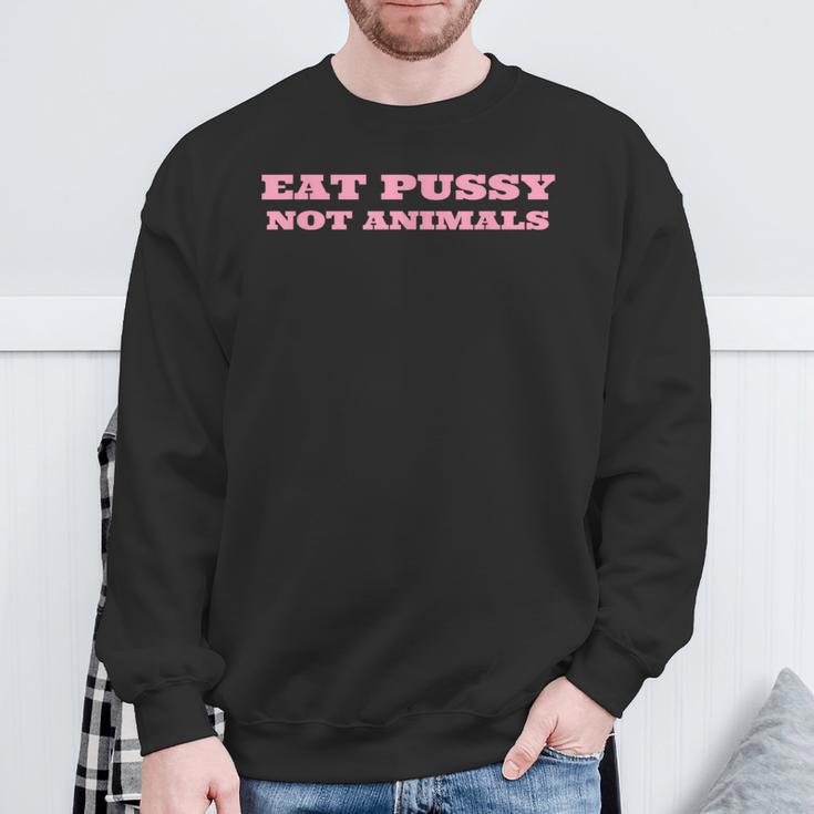 Eat Pussy Not Animals Vegan Sweatshirt Geschenke für alte Männer