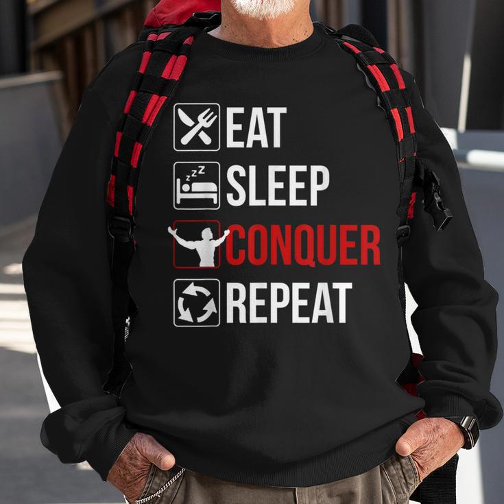 Eat Sleep Conquer Repeat Motivation Sweatshirt Gifts for Old Men