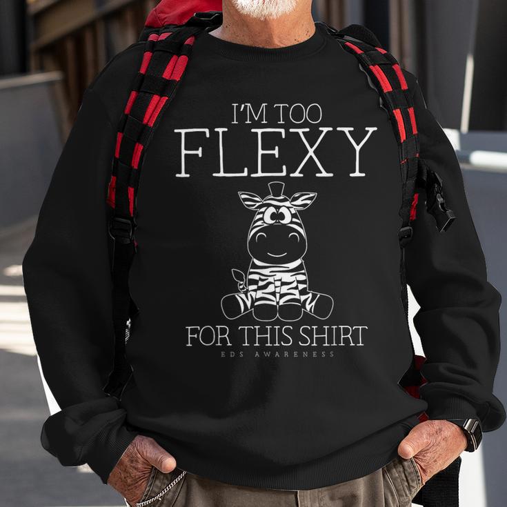 Eds Awareness I'm Too Flexy For This Zebra Sweatshirt Gifts for Old Men