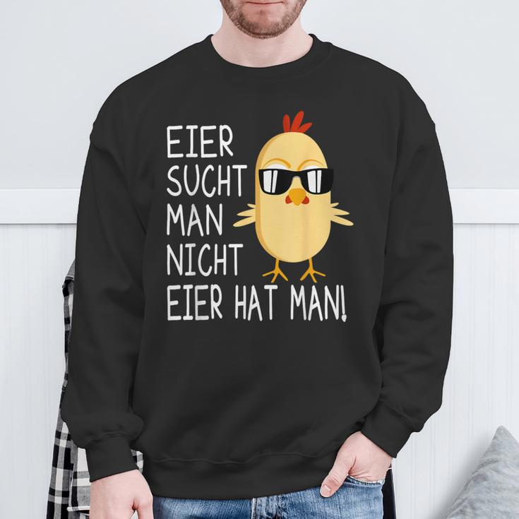 Eiersucht Man Nicht Eierhabman Egg Is Not Eggs Had Man Farm Chick Sweatshirt Geschenke für alte Männer