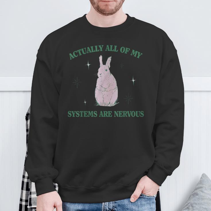 Eigentlich Sind Alle Meine Systeme Nervös Bunny Rabbit Sweatshirt Geschenke für alte Männer