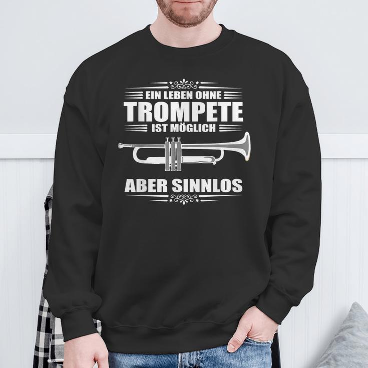 Ein Leben Ohne Trumpete Ist Möglich Aber Sinnlos Trumpeter Sweatshirt Geschenke für alte Männer