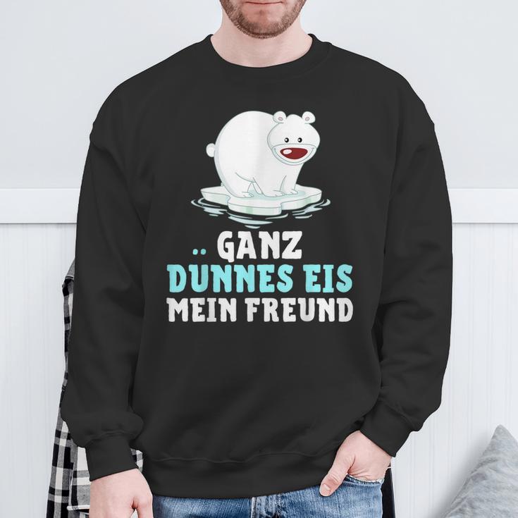 Eisbär Ganz Dünnes Eis Mein Freend Sweatshirt Geschenke für alte Männer