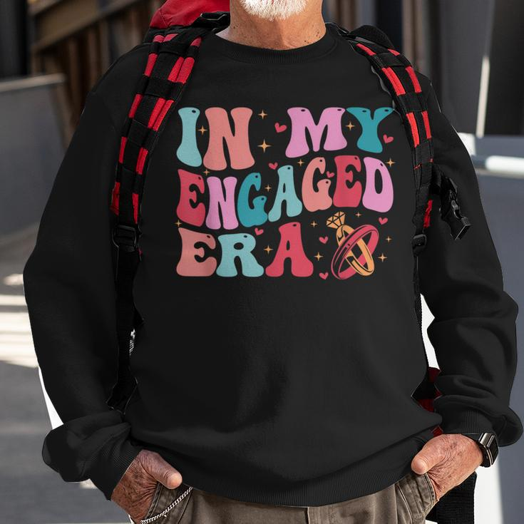 In My Engaged Era Sweatshirt Gifts for Old Men