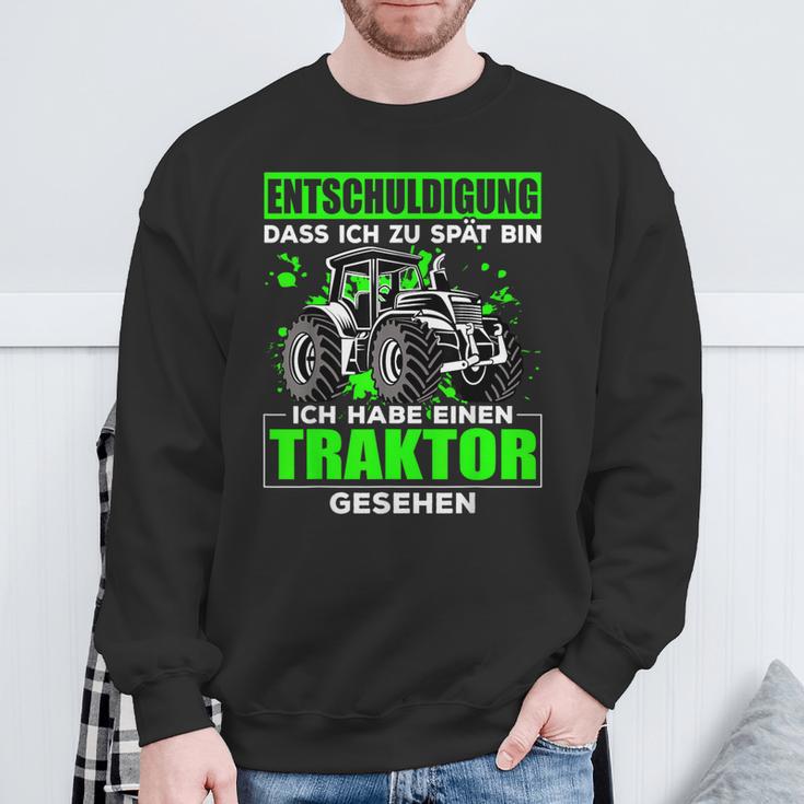 Entschuldigung Zu Spät Ich Habe Einen Traktor Gesehen Sweatshirt Geschenke für alte Männer