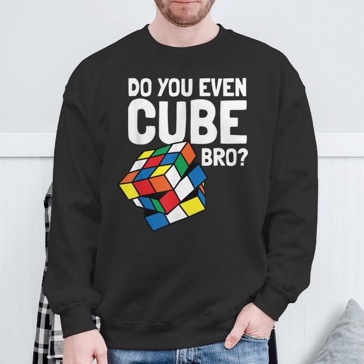 Do You Even Cube Bro Speed Cubing Puzzle Sweatshirt Gifts for Old Men