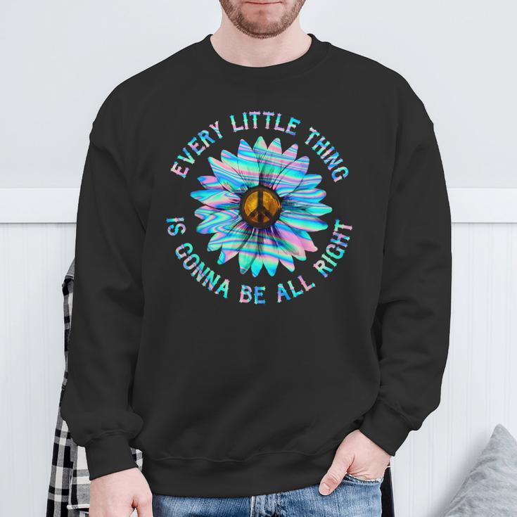 Every Little Thing Is Gonna Be Alright Hippie Flower Sweatshirt Gifts for Old Men