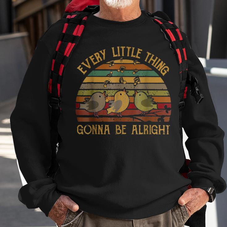 Every Vintage Little Singing Thing Is Gonna Be Birds Alright Sweatshirt Gifts for Old Men