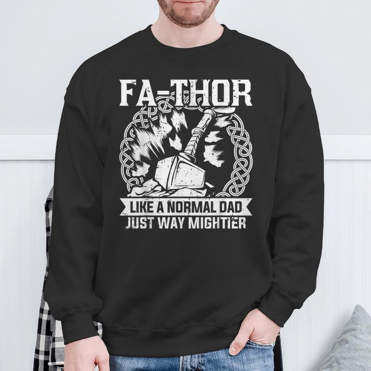 Fa-Thor Fathers Day Fathers Day Dad Father Sweatshirt Gifts for Old Men