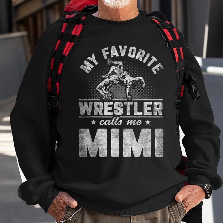 My Favorite Wrestler Calls Me Mimi Mother's Day Sweatshirt Gifts for Old Men