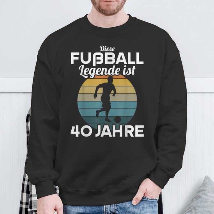 This Football Legende Ist 40 Jahre 40 Birthday Footballer S Sweatshirt Geschenke für alte Männer