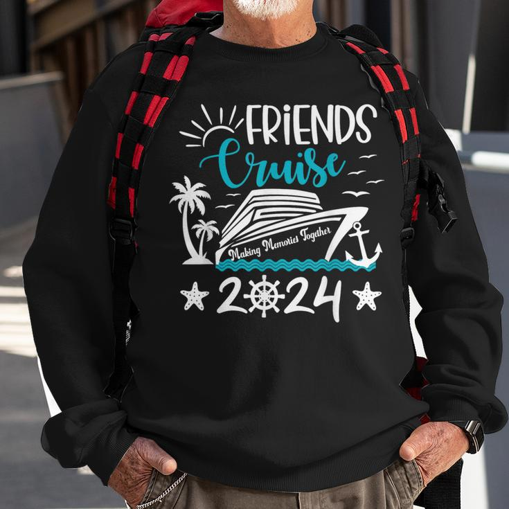 Friends Cruise 2024 Matching Vacation Group Trip Party Girls Sweatshirt Gifts for Old Men
