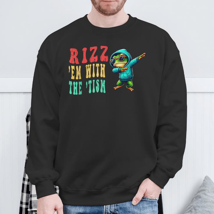 Frog Rizz'em With The Tism Frog Autism Quote Sweatshirt Gifts for Old Men