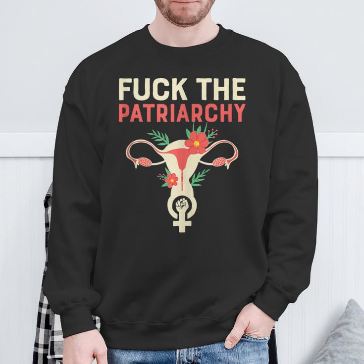 Fuck The Patriarchy Pro Choice Uterus Feminist Sweatshirt Gifts for Old Men