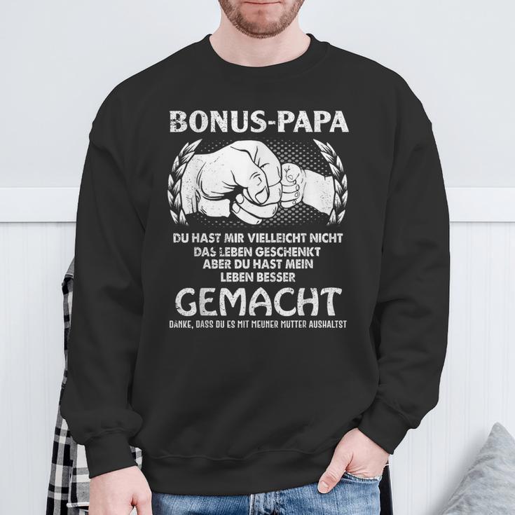 Bonus Papa Du Hast Mir Tell Nicht Das Leben Geschenkt Sweatshirt Geschenke für alte Männer