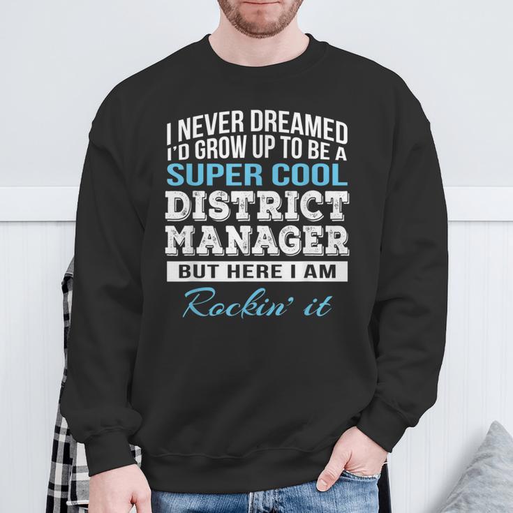 District Manager Sweatshirt Gifts for Old Men