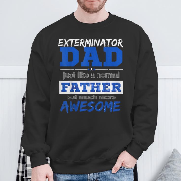 Exterminator DadBest Fathers Day Sweatshirt Gifts for Old Men