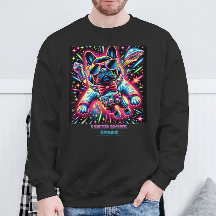 Frenchie “I Need More Space” Colorful French Bulldog Sweatshirt Gifts for Old Men