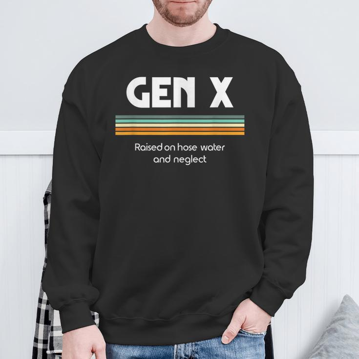 Gen X Raised On Hose Water And Neglect 1980S Style Sweatshirt Gifts for Old Men