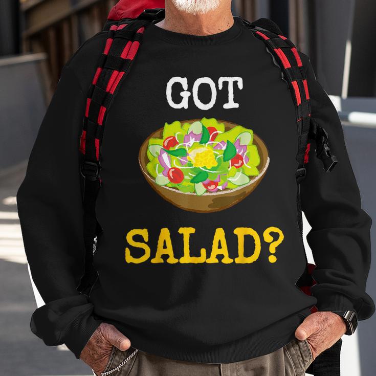 Health Foods Got SaladSweatshirt Gifts for Old Men