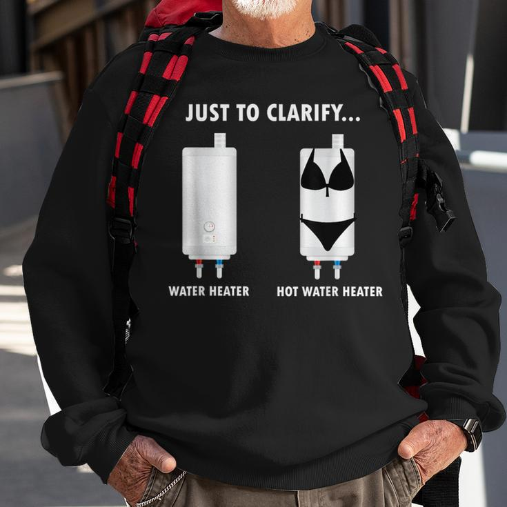 Plumber Hot Water Heater Plumbing Dad Joke Sweatshirt Gifts for Old Men