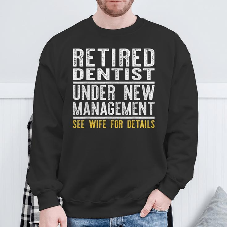 Retirement Dentist Dad Retiring Party Humor Sweatshirt Gifts for Old Men