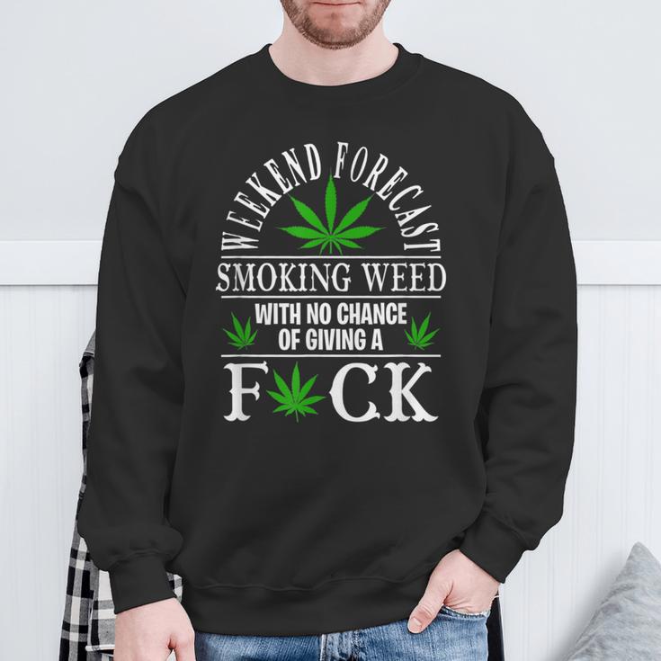 Smoking Weed With No Chance Of Giving A Fuck Sweatshirt Gifts for Old Men